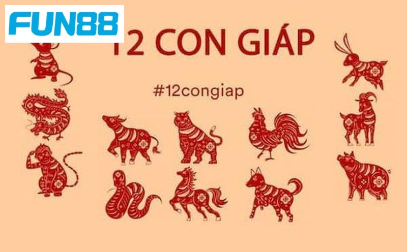 Số 12 Con Giáp - Giải Nghĩa Các Con Giáp Chính Xác 100% - Trang Chính Thức Fun88.com 2026