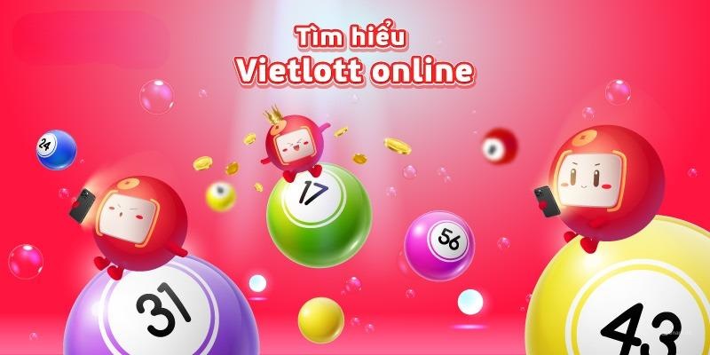 Vietlott online là gì? Bí quyết chơi xổ số trúng khủng - Trang Chính Thức Fun88.com 2026