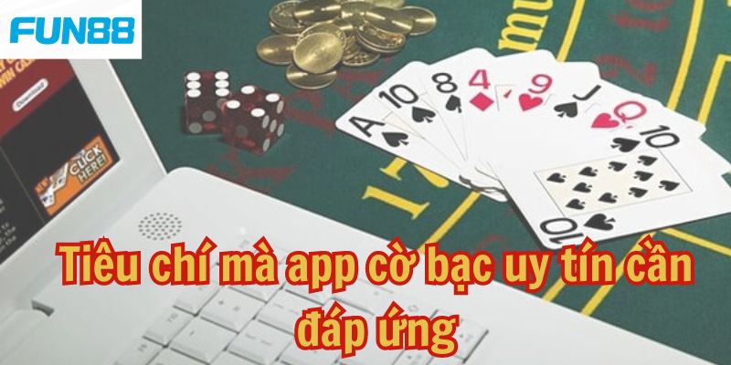 Top 4 App Cờ Bạc Uy Tín Được Tin Chọn Nhiều Nhất Hiện Nay