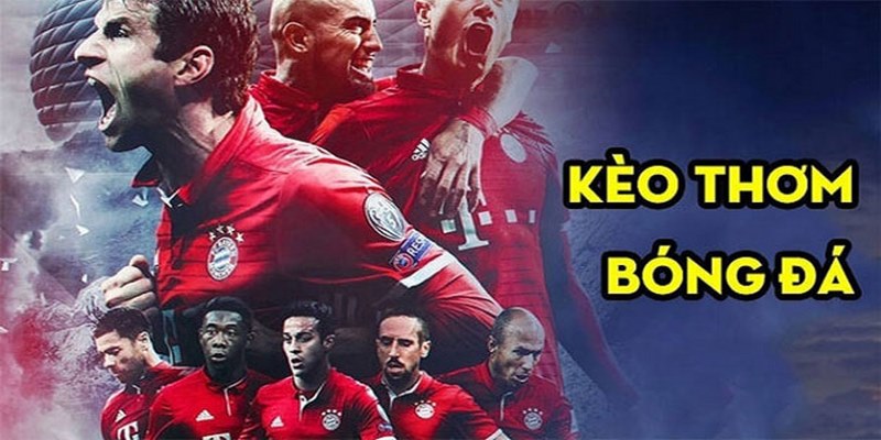Kèo Thơm Là Gì? Tuyệt Chiêu Chọn Kèo Thơm Bất Khả Chiến Bại - Trang Chính Thức Fun88.com 2026
