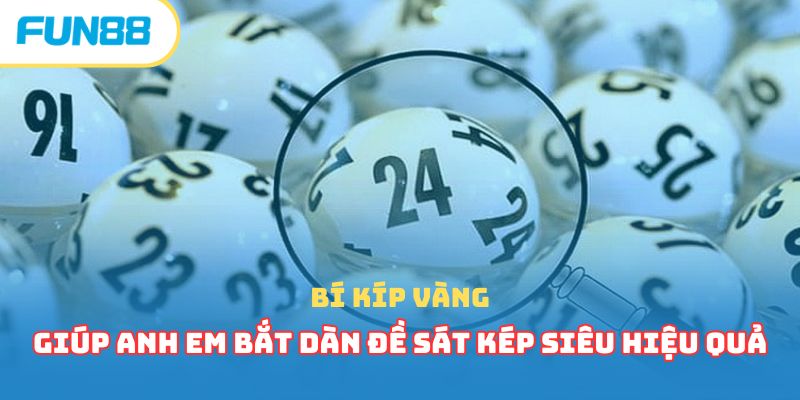 Dàn Đề Sát Kép Và Tất Tần Tật Thông Tin Newbie Cần Biết 