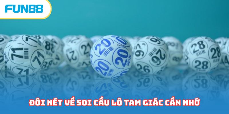 Cầu Lô Tam Giác Với Hệ Thống Kiến Thức Cần Nắm Vững 