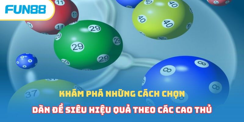Dàn Đề Bất Tử - Chiến Thuật Vàng Với Tỷ Lệ Thắng Siêu Cao 