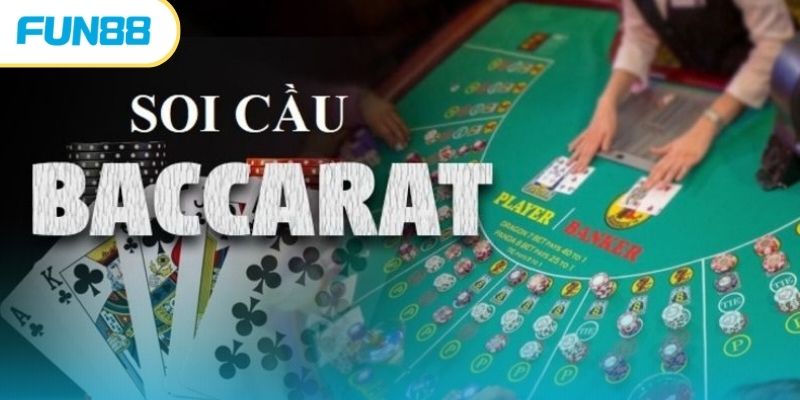 Cách Soi Cầu Baccarat Hiệu Quả, Bất Bại Từ Cao Thủ 