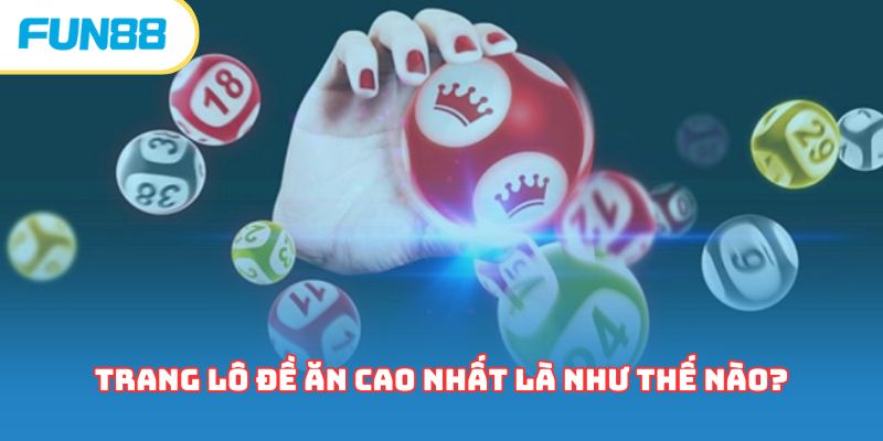 Trang Lô Đề Ăn Cao Nhất - Trải Nghiệm Tuyệt Đỉnh Hiện Nay