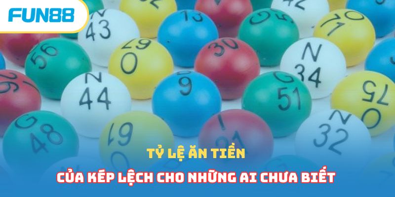 Dàn Đề Kép Lệch Đánh Con Gì Ăn Tiền Liền Tay? Trúng 100%?