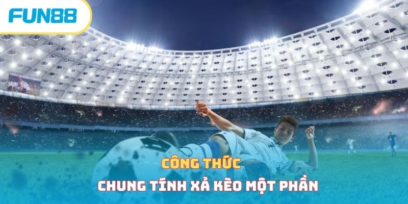 Xả kèo là gì - Kinh nghiệm chơi bất bại từ chuyên gia 