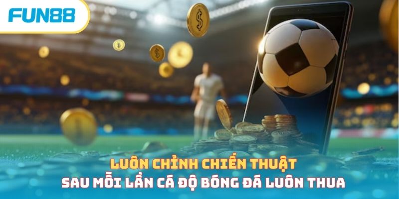 Nguyên nhân cá độ bóng đá luôn thua và hướng dẫn giải xui