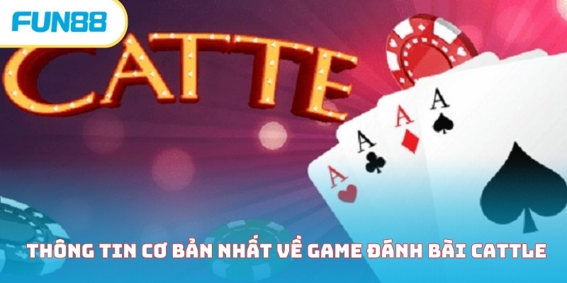 Cẩm nang hướng dẫn chơi bài Cattle chi tiết dành cho newbie