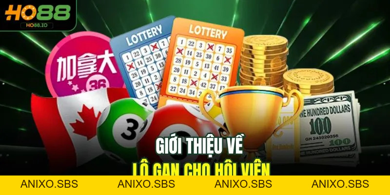 Dấu Hiệu Lô Gan Sắp Ra - Bí Kíp Soi Chuẩn 100% Tại HO88 