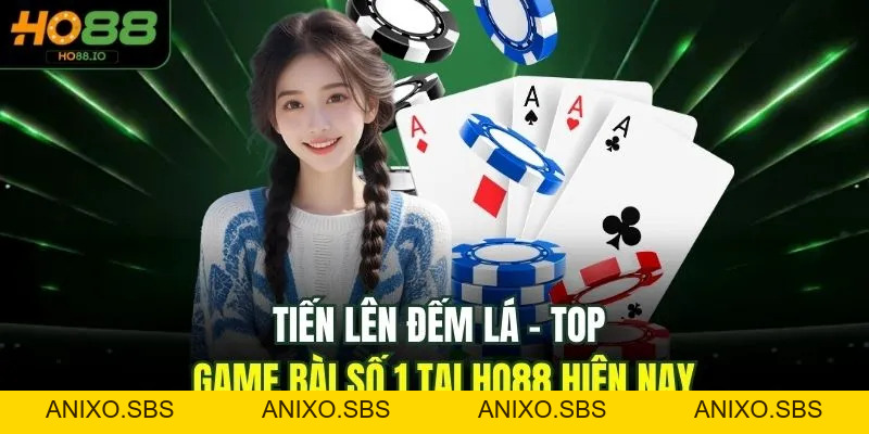Tiến Lên Đếm Lá - Top Game Bài Số 1 Tại HO88 Hiện Nay Tiến Lên Đếm Lá - Top Game Bài Số 1 Tại HO88 Hiện Nay