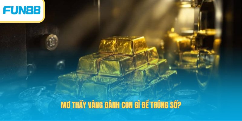 Giải Mã Bí Ẩn Mơ Thấy Vàng Và Các Con Số May Mắn 2026